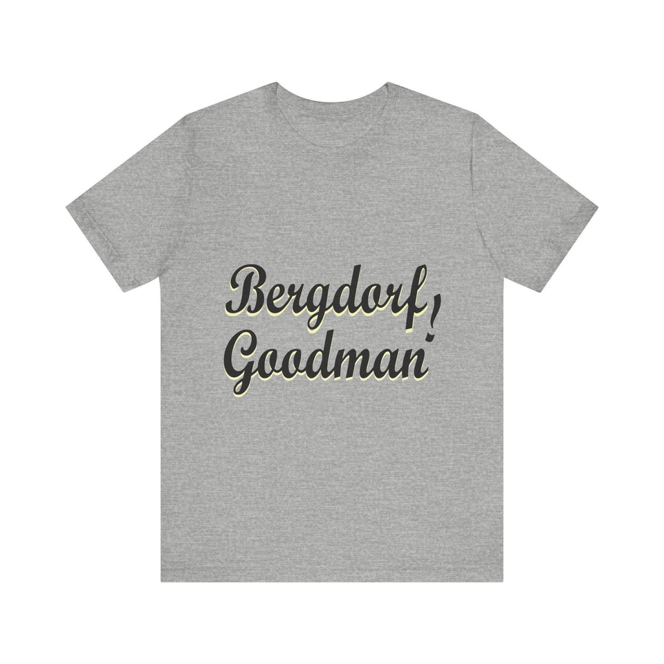 Bergdorf Goodman Tee: Unisex Jersey Short Sleeve T-Shirt