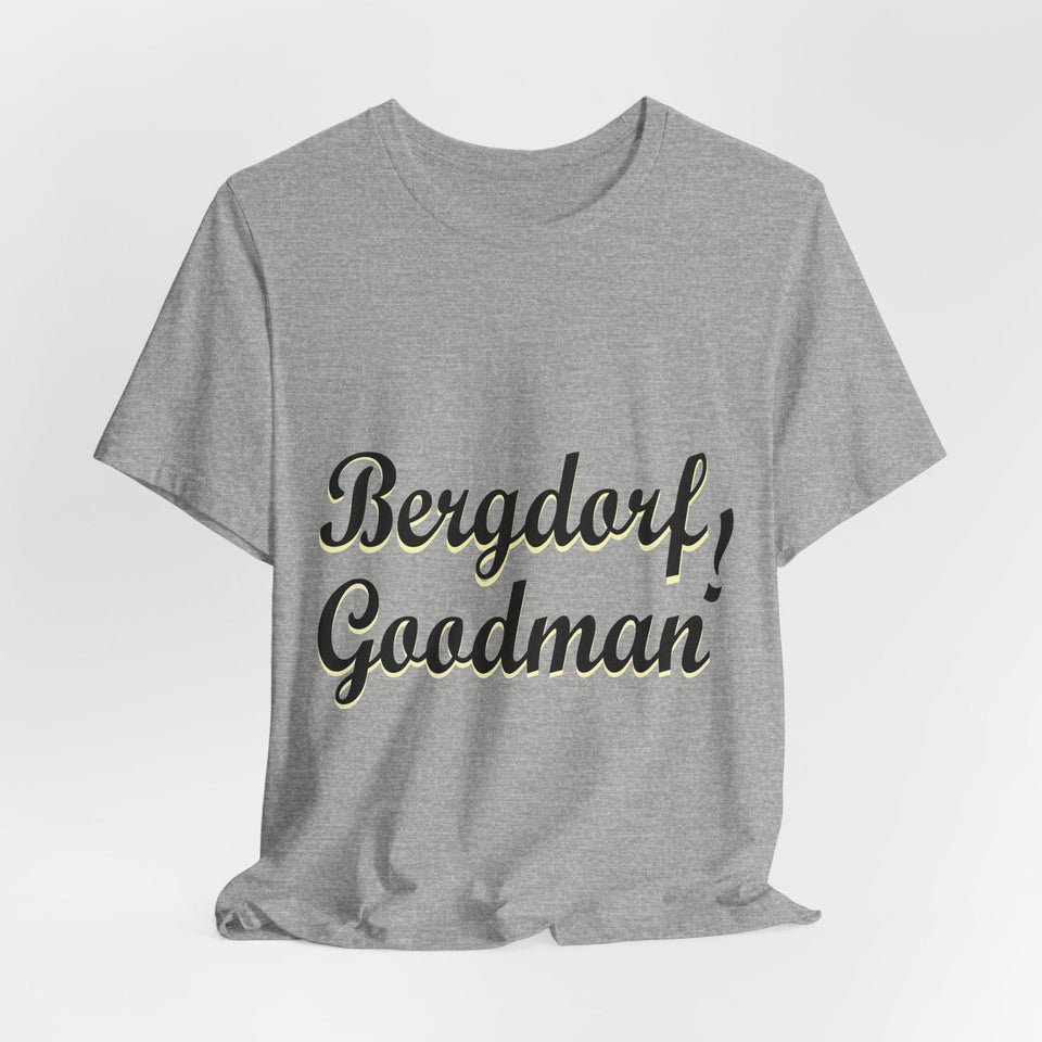 Bergdorf Goodman Tee: Unisex Jersey Short Sleeve T-Shirt