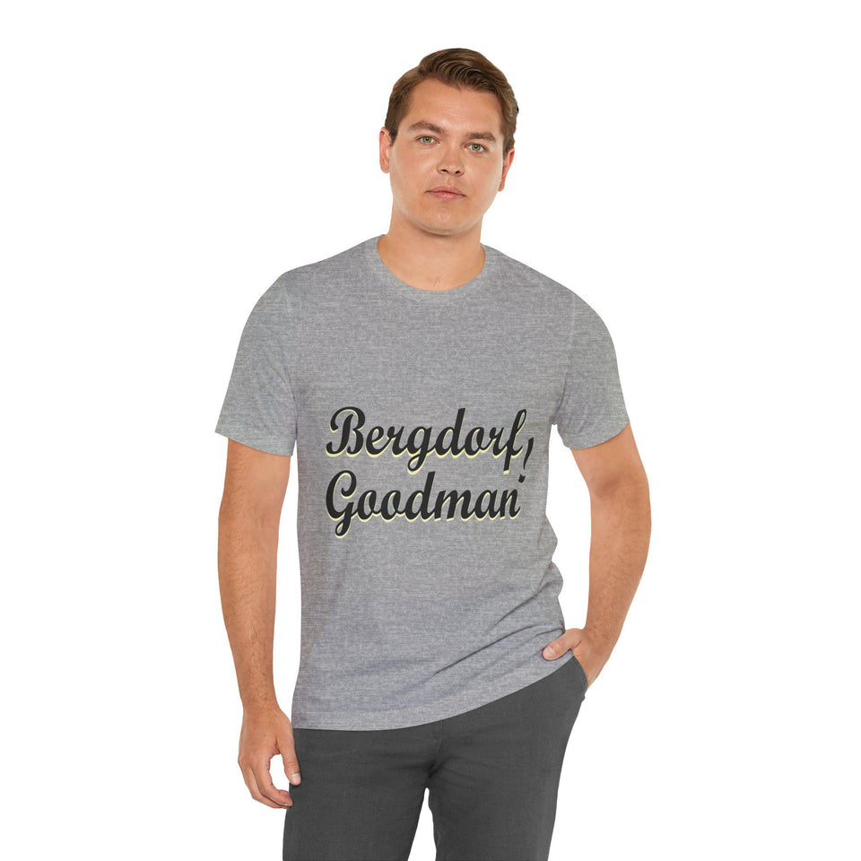 Bergdorf Goodman Tee: Unisex Jersey Short Sleeve T-Shirt