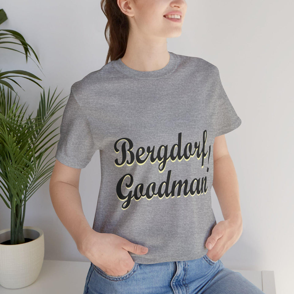 Bergdorf Goodman Tee: Unisex Jersey Short Sleeve T-Shirt