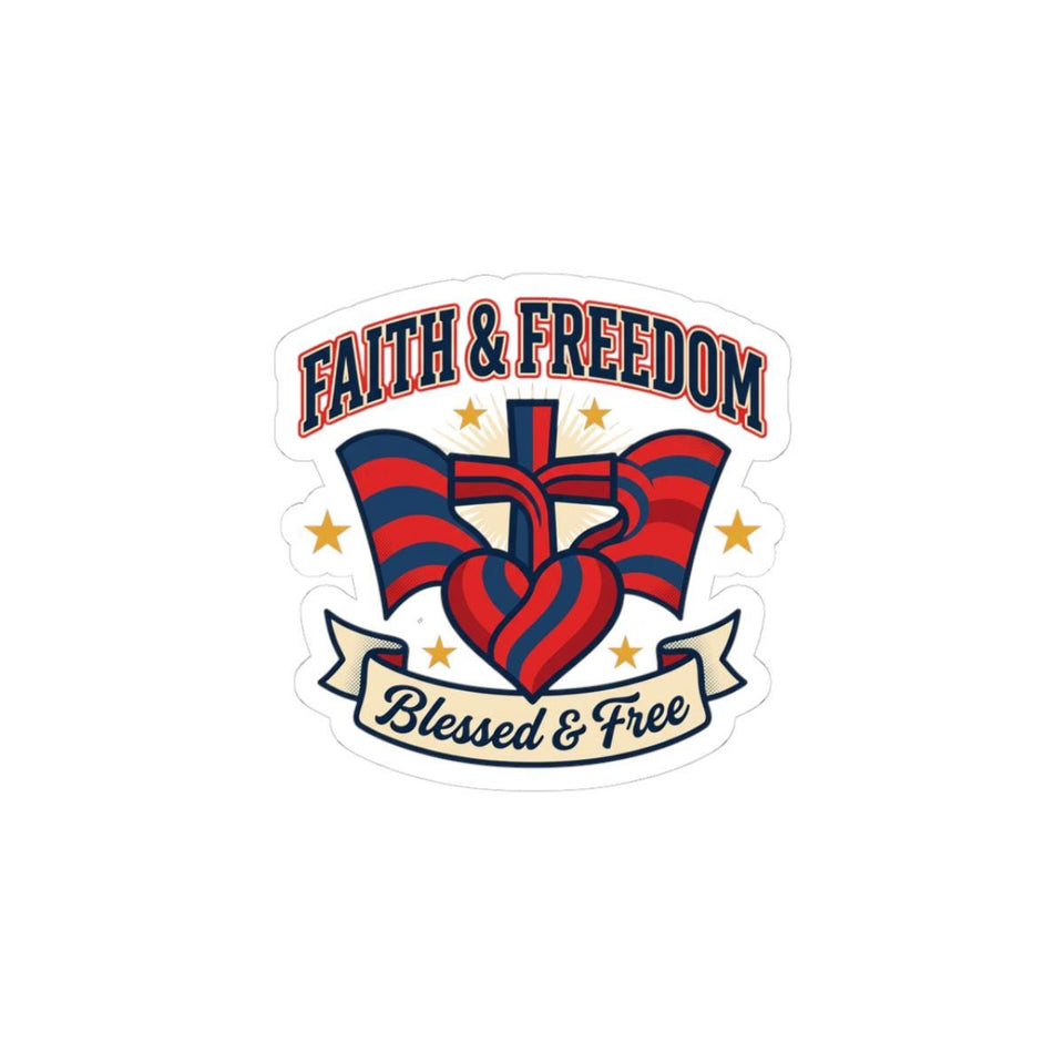 Faith & Freedom Kiss-Cut Sticker | Patriotic, Faith-Based July 4th Retro Americana