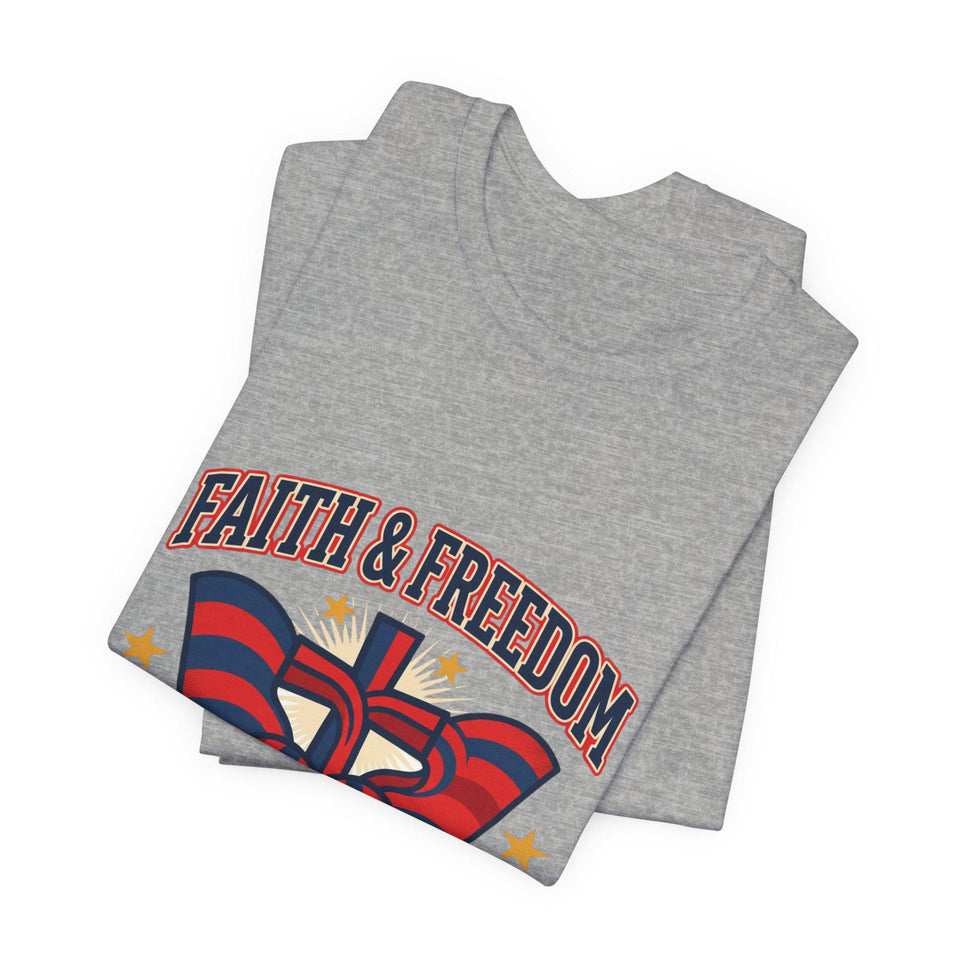 Faith & Freedom Patriotic T-Shirt | faith-based July 4th, vintage Americana