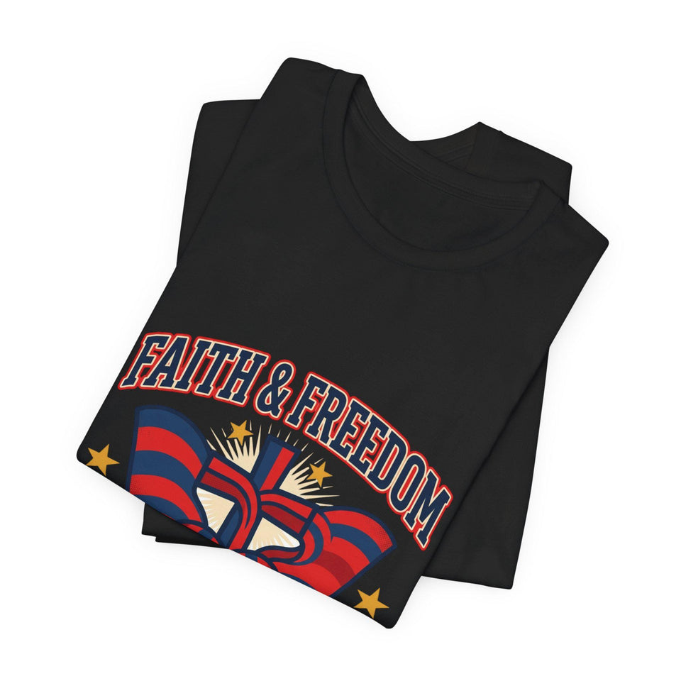 Faith & Freedom Patriotic T-Shirt | faith-based July 4th, vintage Americana